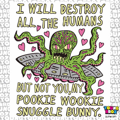 I Will Destroy All... But Not You
