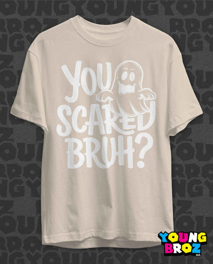 You Scared?